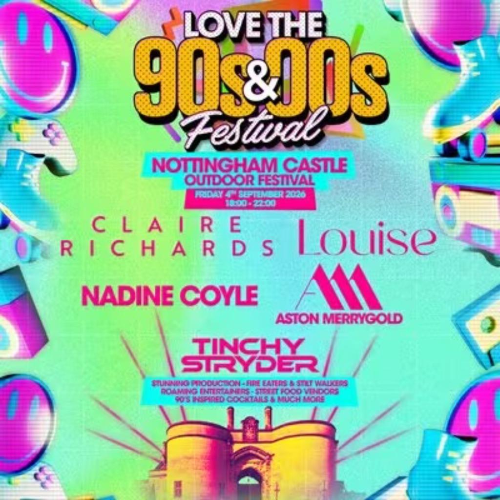 Love the 90s&00s Festival | Nottingham Castle