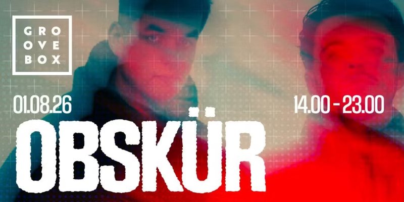 OBSKUR + MORE | Groovebox at SteelYard Sheffield