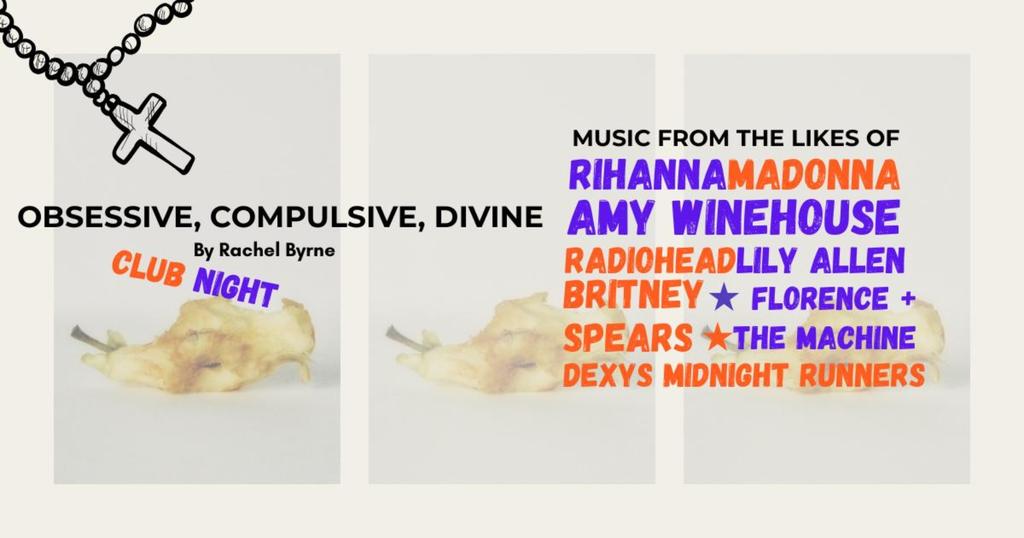 Obsessive, Compulsive, Divine - Club event