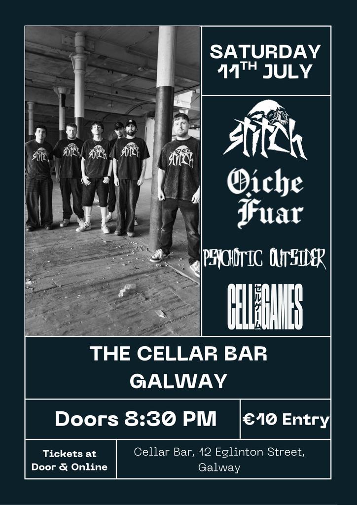 Stitch, Oiche Fuar, Psychotic Outsider, Cell Games @ The Cellar