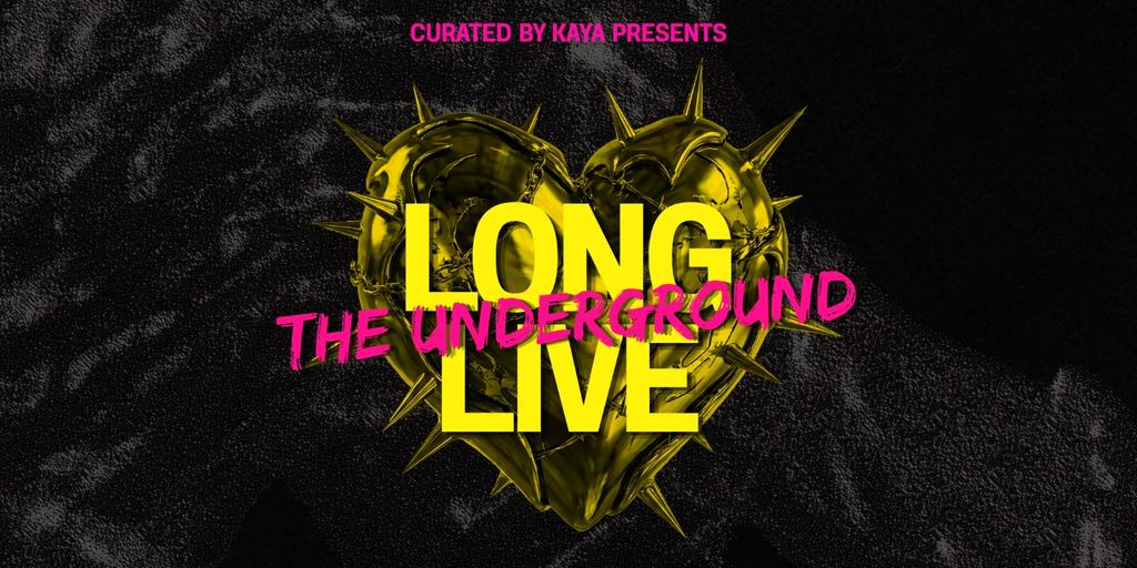 Long Live: The Underground