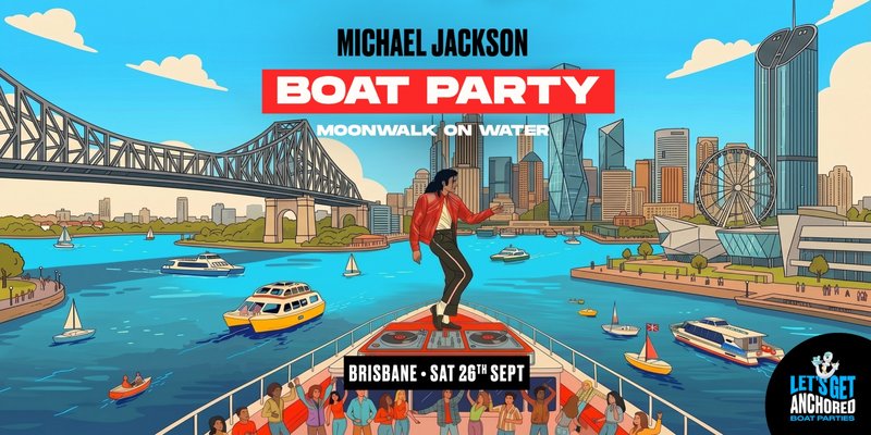 Michael Jackson Boat Party - Brisbane