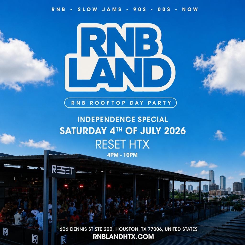 RNBLAND - Houston Independence RnB Rooftop Day Party