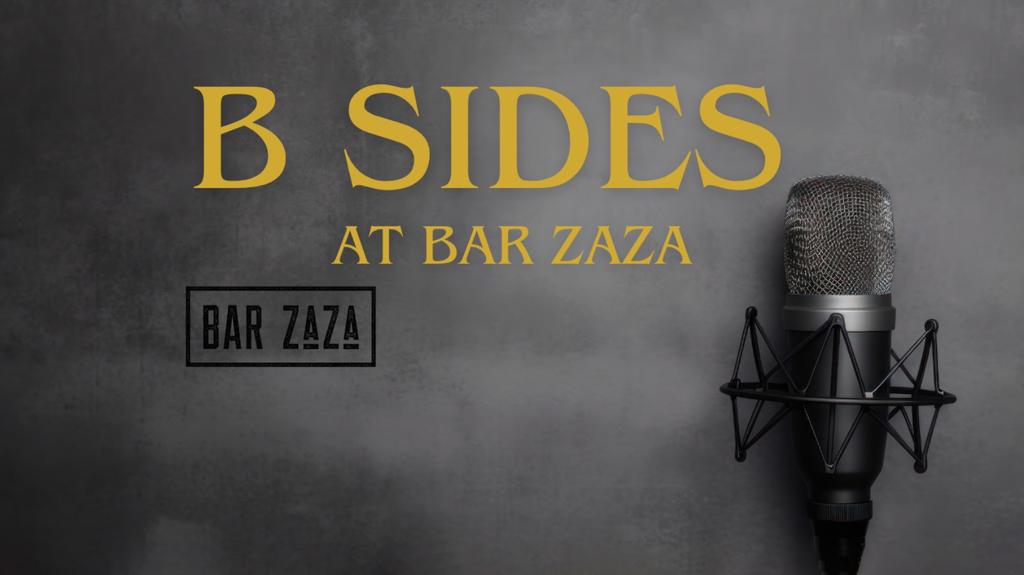 B Sides at Bar ZaZa