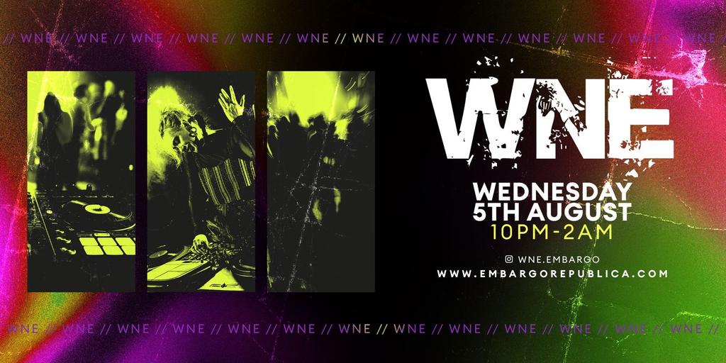 WNE- Wed 5th August