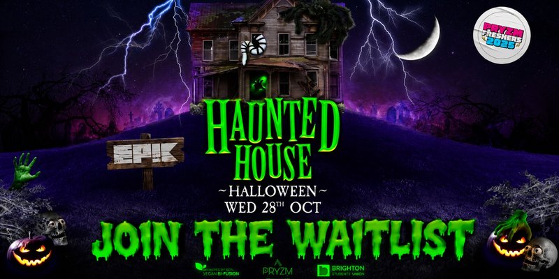 🏚️ EPIK Wednesdays 🎃 Halloween HAUNTED HOUSE 🏚️ JOIN WAITLIST NOW!