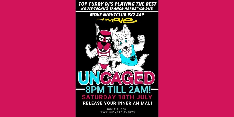 Uncaged - Furry Party | 18.07.26 | Move Exeter