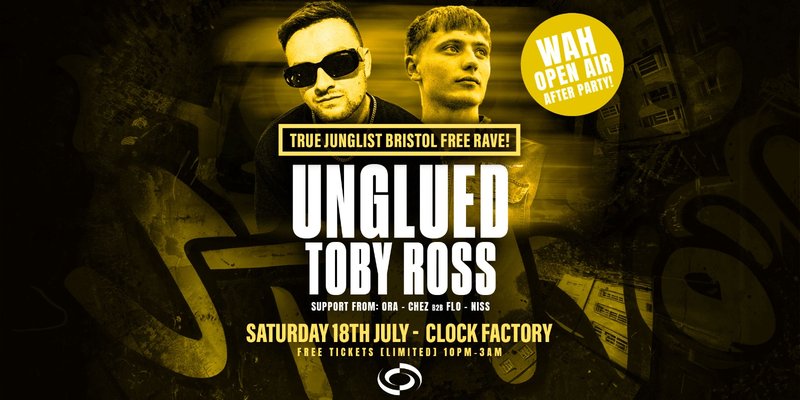 True Junglist FREE RAVE • Unglued & Toby Ross [WAH Open Air After Party]