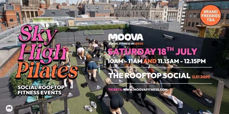 SKY HIGH PILATES @ The Rooftop Social - Sat 18th July