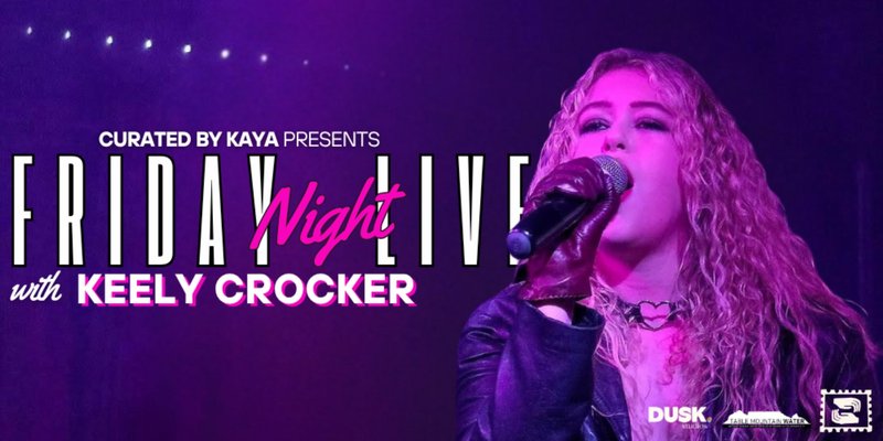Friday Night Live with Keely Crocker