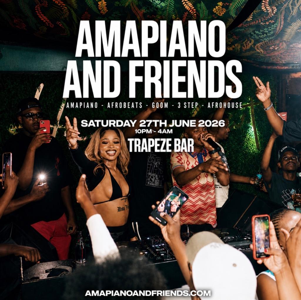 AMAPIANO & FRIENDS - Amapiano & Afrobeats in Shoreditch