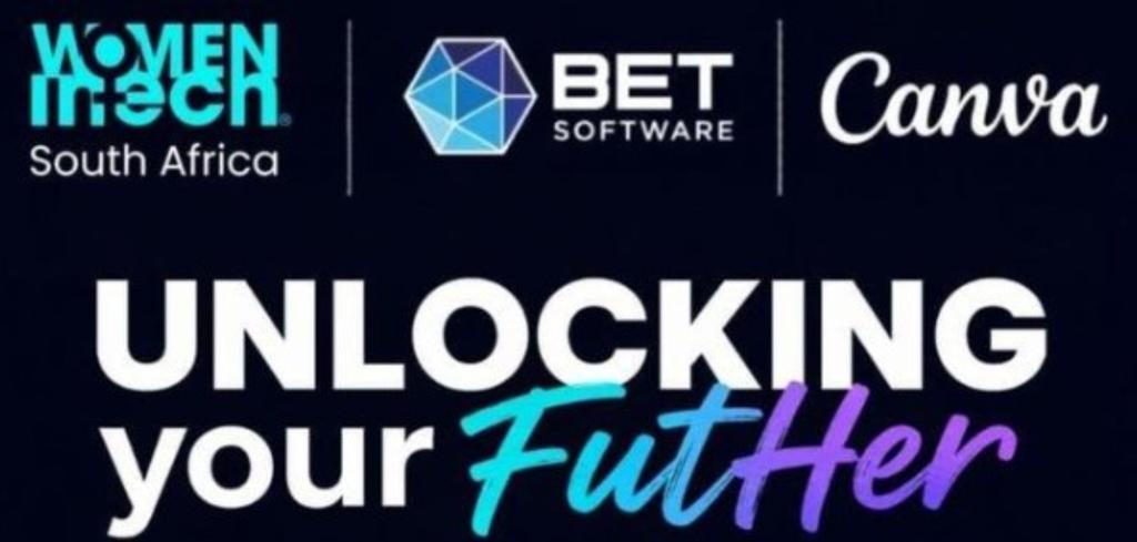 WOMEN IN TECH: Unlocking Your FutHer - Durban
