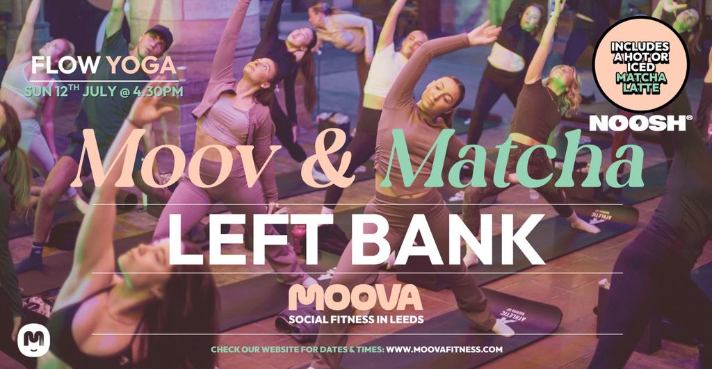 MOOV & MATCHA: FLOW YOGA w/ Gaby - Sun 12th July @ 4.30pm