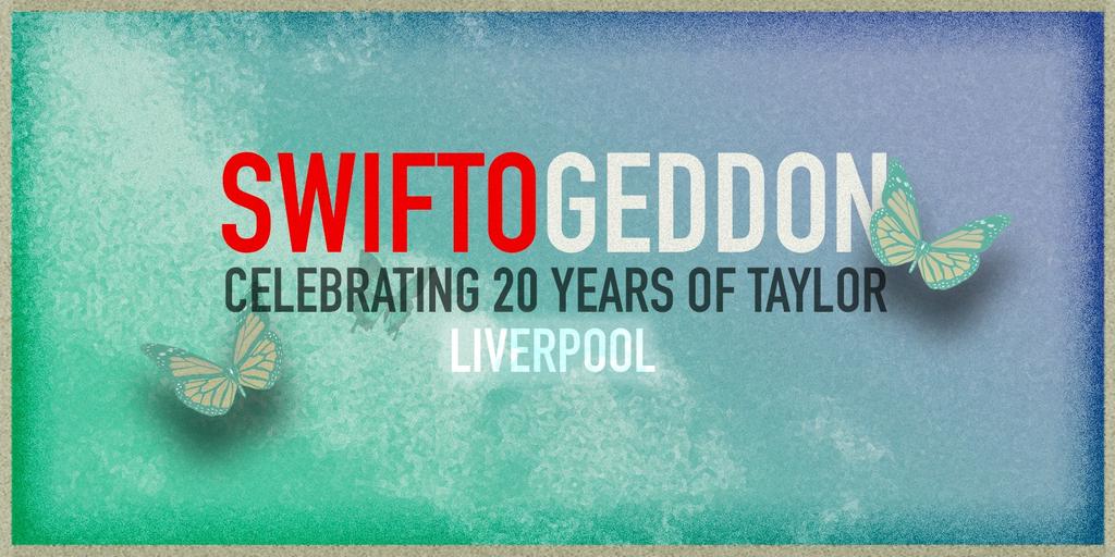 Swiftogeddon - The Taylor Themed Club Night - Liverpool