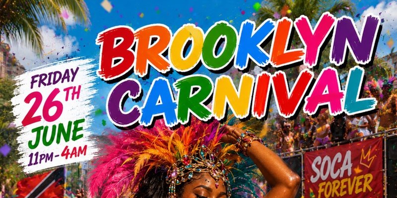 BROOKLYN CARNIVAL - NYC's Wildest Carnival Party