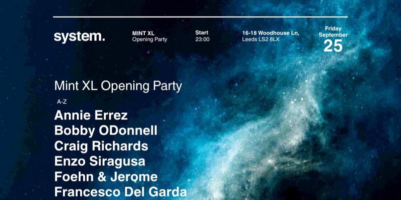 SYSTEM. presents Mint XL Opening Party Tickets