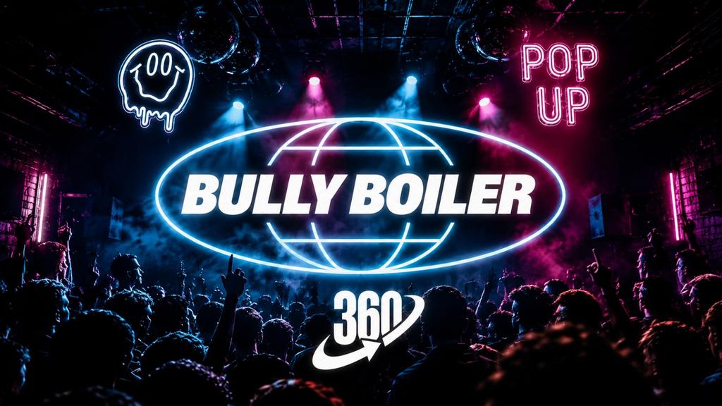 The Bully Boiler | 360 DJ | Bullingdon Friday Special