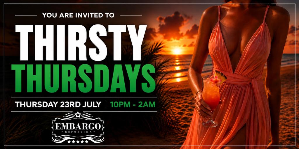 Thirsty Thursdays
