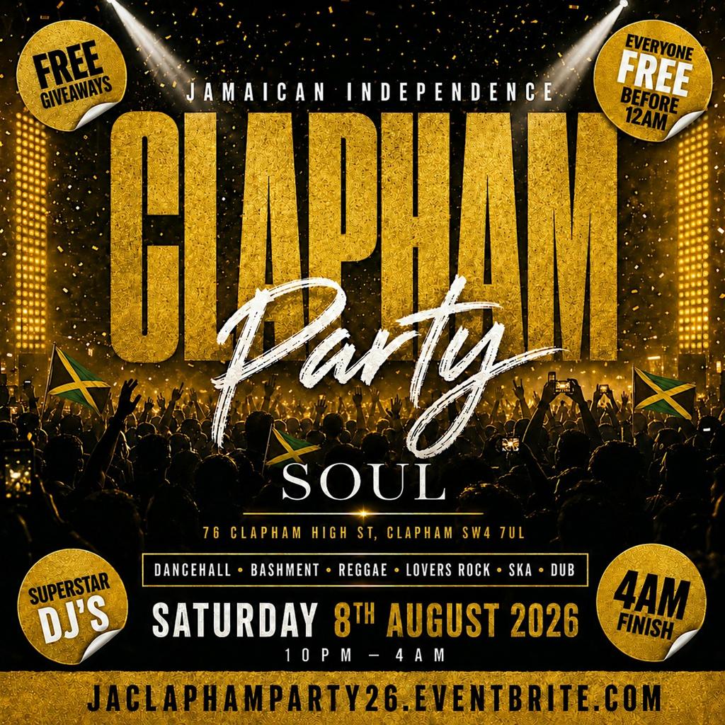 Jamaican Independence Clapham Party - Everyone Free Before 12AM