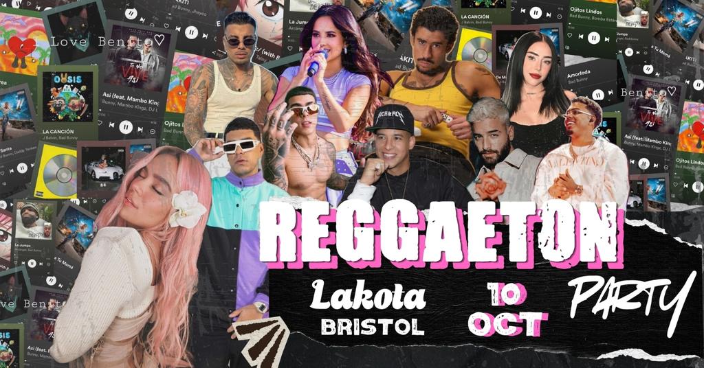 Reggaeton Party (Bristol) Lakota Takeover!