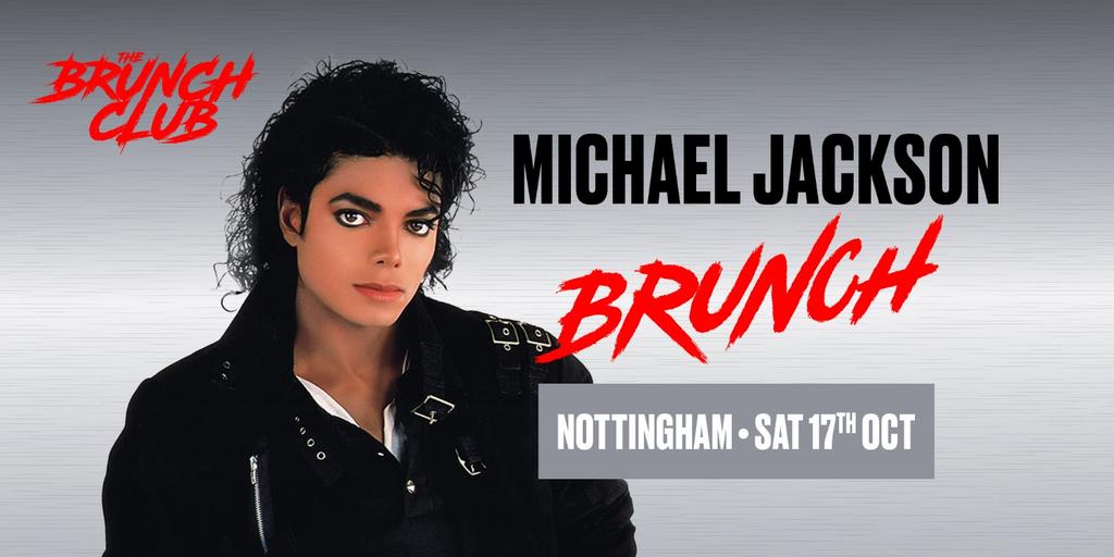 Michael Jackson Brunch - Nottingham