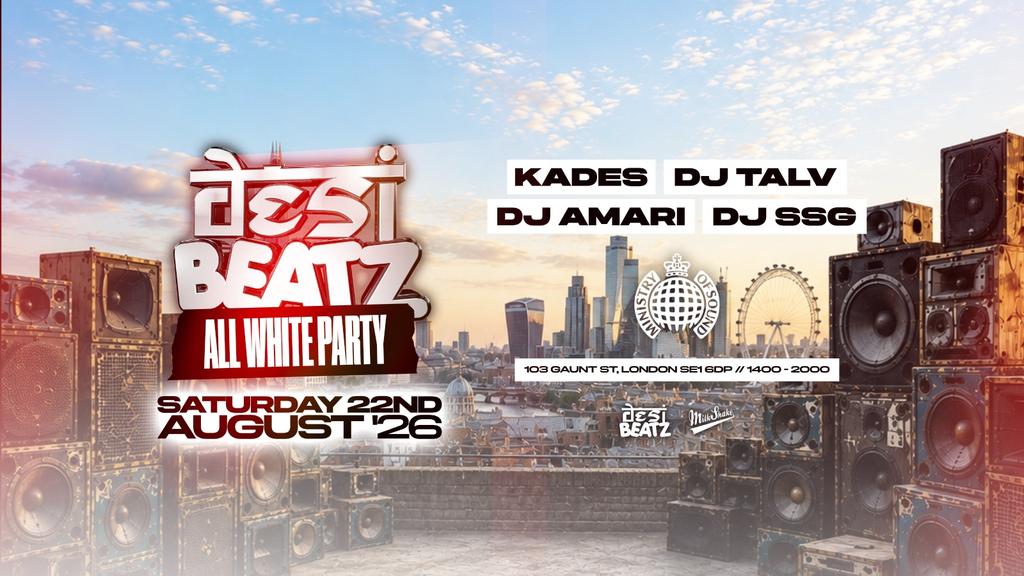 DESI BEATZ : ⚪️⚪️ ALL WHITE PARTY! ⚪️⚪️