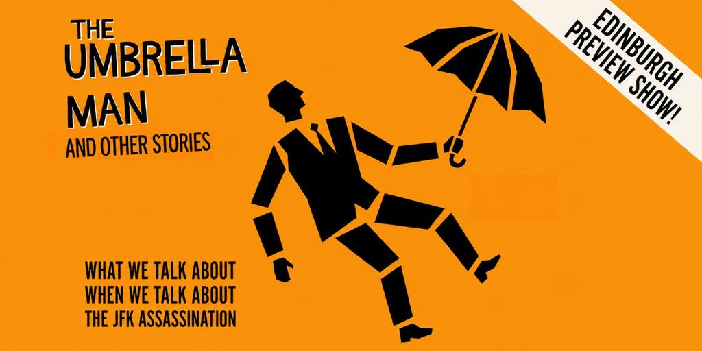 The Umbrella Man and Other Stories - Edinburgh Preview Show