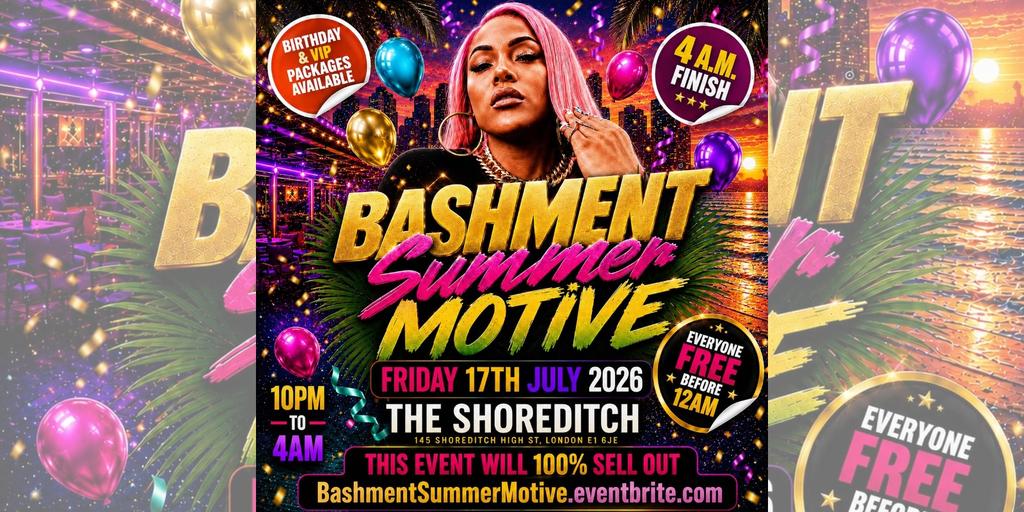 Bashment Summer Motive - Everyone Free Before 12AM