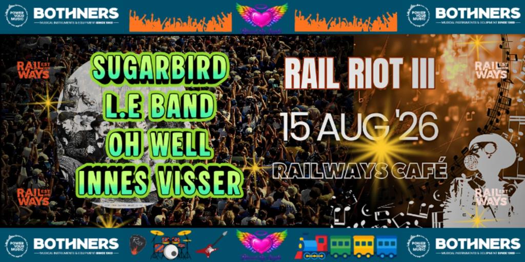 The Rail Riot III - Sugarbird, L.E Band & more