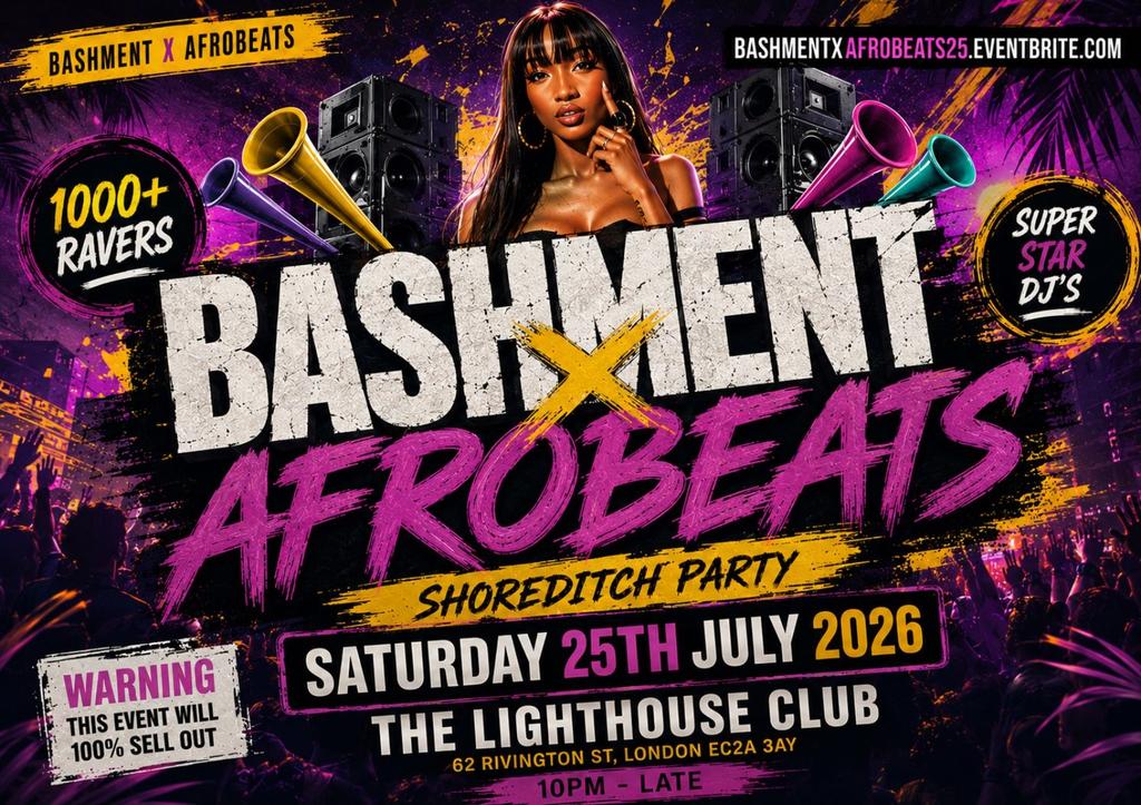 Bashment X Afrobeats - Shoreditch Party