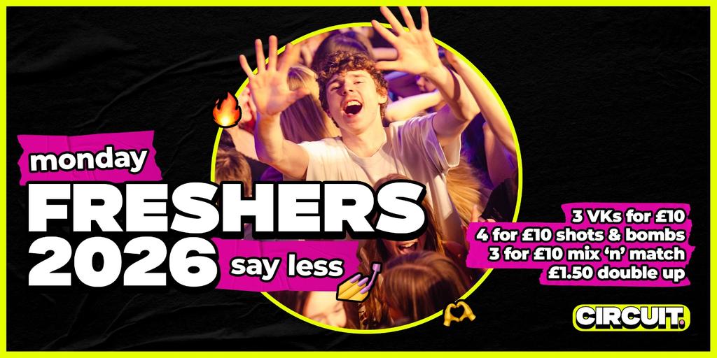CIRCUIT: FRESHERS MONDAY