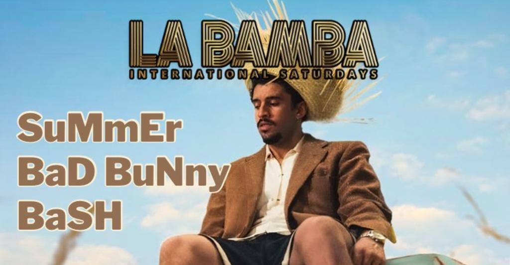 La Bamba - Bad Bunny Bash