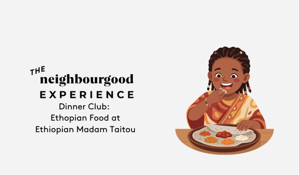 Dinner Club: Ethopian Food at Ethiopian Madam Taitou