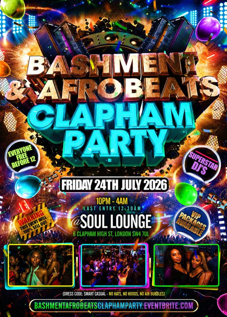 Bashment & Afrobeats Clapham Party Free Before 12AM