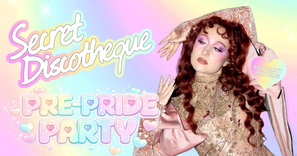 Secret Discotheque: Pre-Pride Pink Pony Unicorn Party ππ