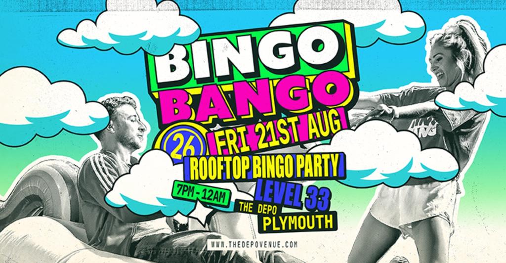 Bingo Bango - Roof Top Party - Plymouth - Depo / Level 33