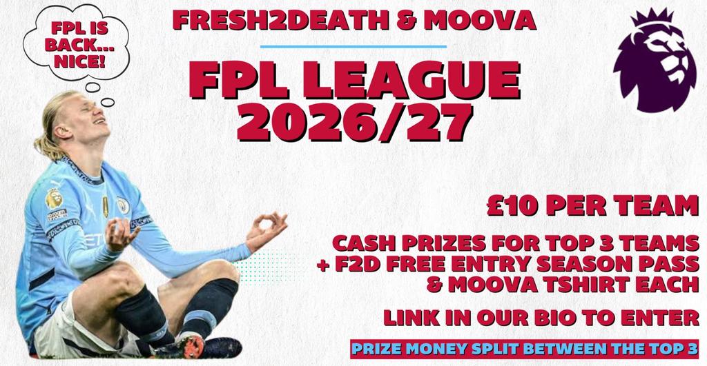 FRESH2DEATH x MOOVA FPL Mini League Entry - prize money to be won!