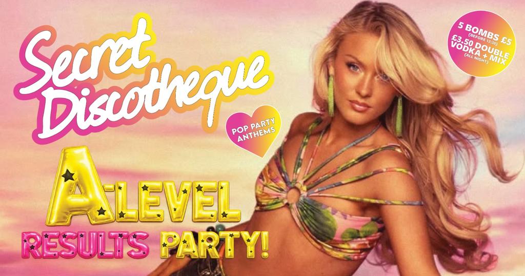 Secret Discotheque: A-Level Results Party Brighton 🎉🎓