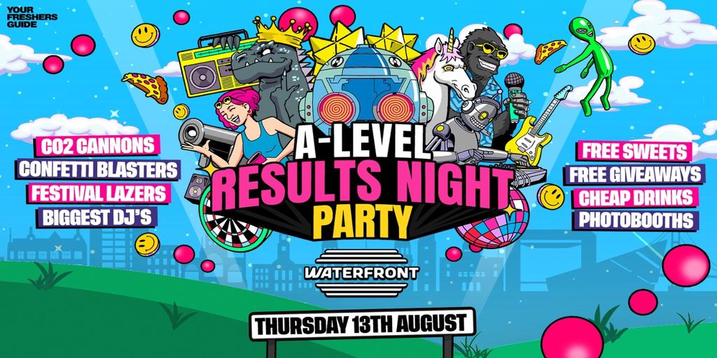 A Level Results Night @ Waterfront Hull