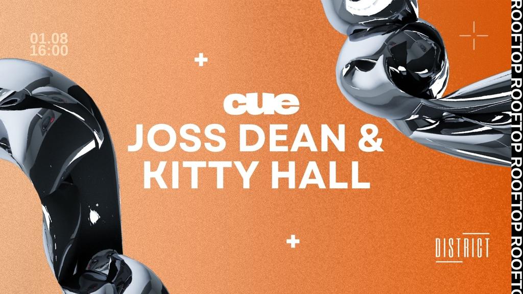 CUE Rooftop Finale w. Joss Dean & Kitty Hall