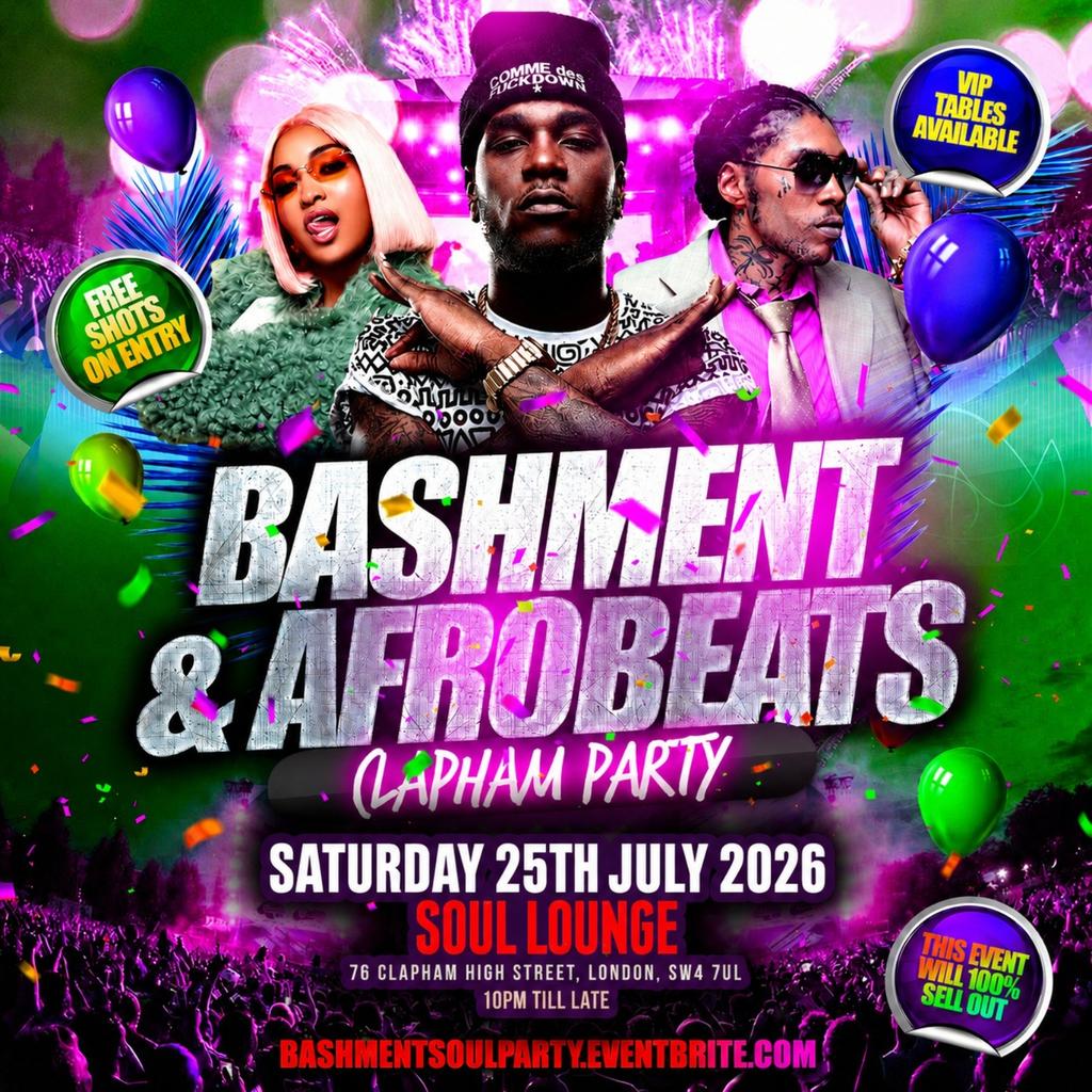 Bashment & Afrobeats Clapham Party Free Before 12AM