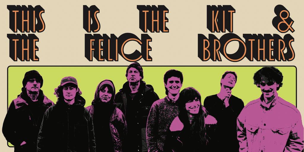 This Is The Kit and The Felice Brothers