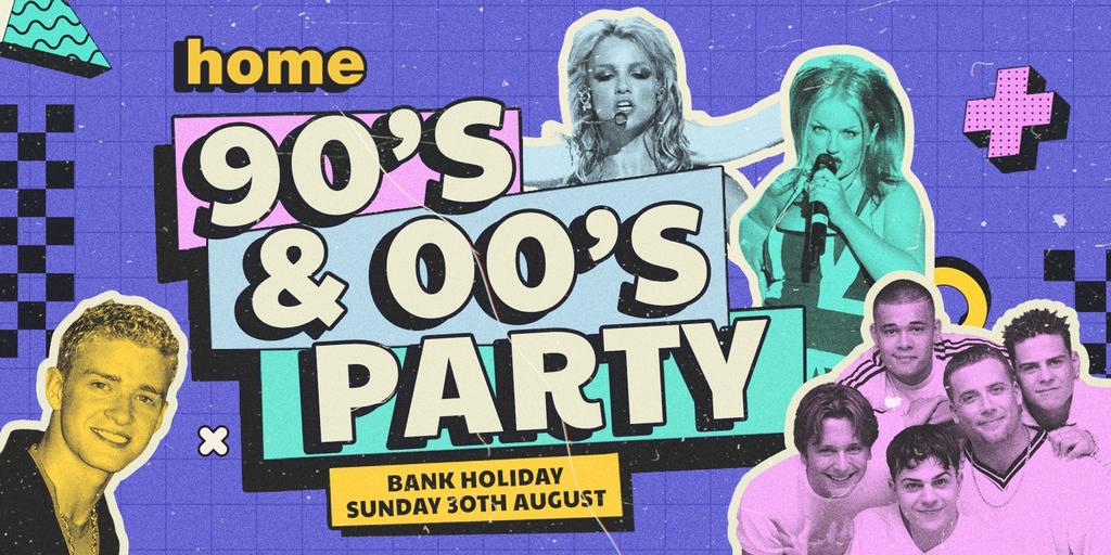 Bank Holiday Throwback 90's & 00's Party
