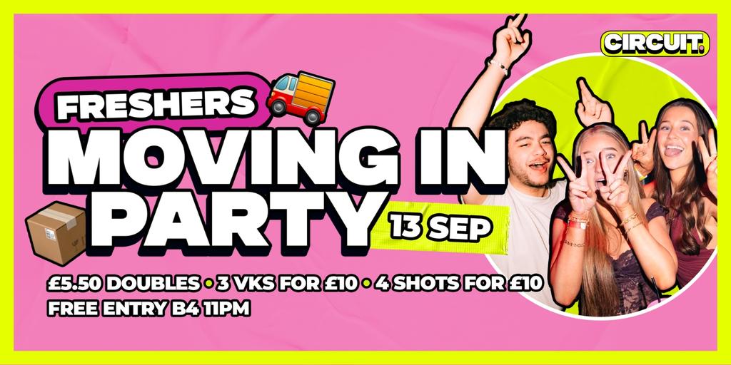 CIRCUIT FRESHERS MOVING IN PARTY