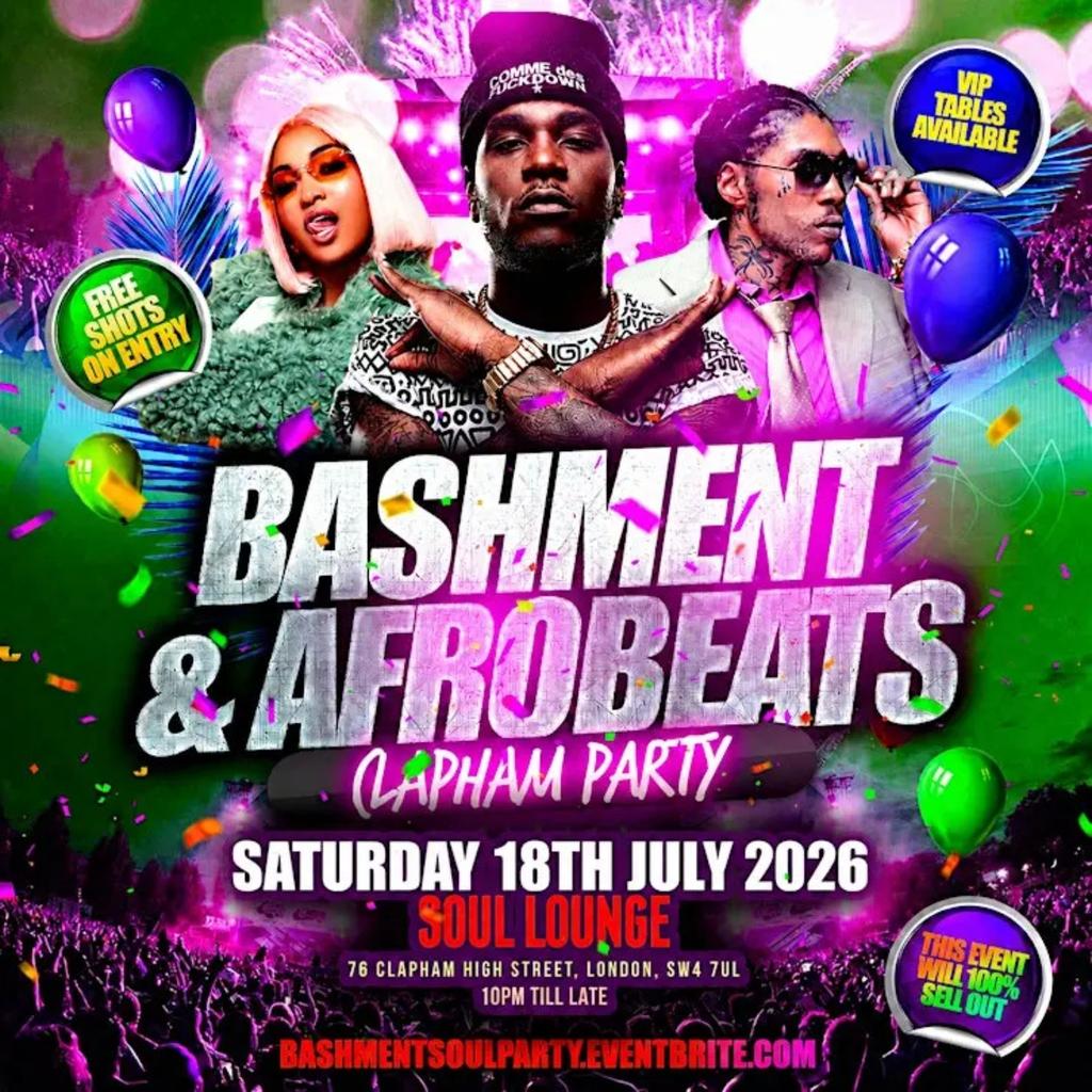 Bashment & Afrobeats Clapham Party Free Before 12AM