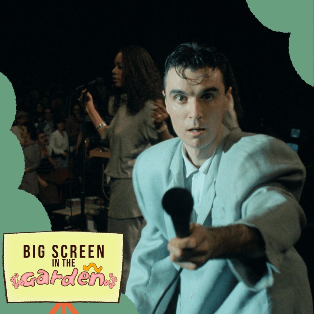 Big screen in the garden- Stop making sense (PG)