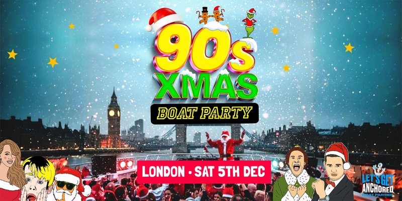90's Baby XMAS Boat Party - London