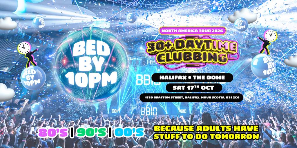 Bed By 10pm - Halifax