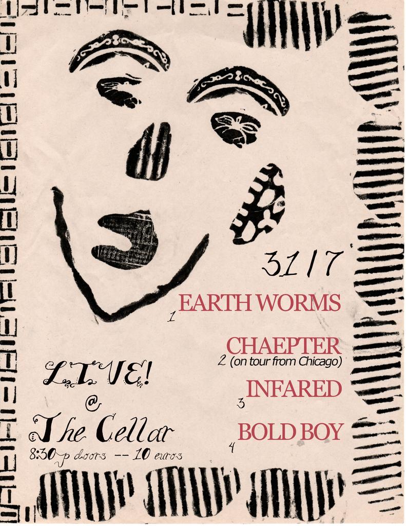 Chaepter, Earthworms, Infared, Bold Boy @ The Cellar
