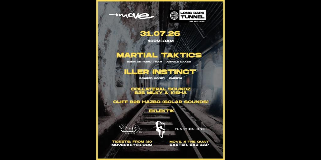Long Dark Tunnel | MARTIAL TAKTICS, ILLER INSTINCT + more | 31.07.26 | Exeter